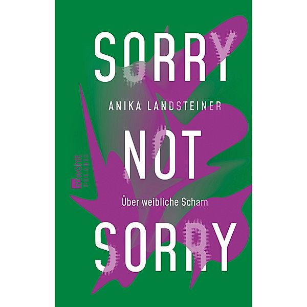 Sorry not sorry, Anika Landsteiner