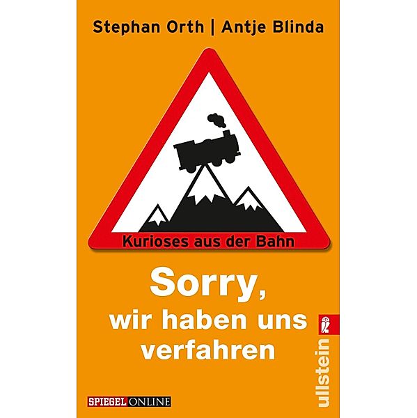 »Sorry, wir haben uns verfahren« / Ullstein eBooks, Antje Blinda, Stephan Orth