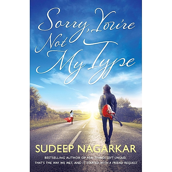 Sorry, You're Not My Type, Sudeep Nagarkar