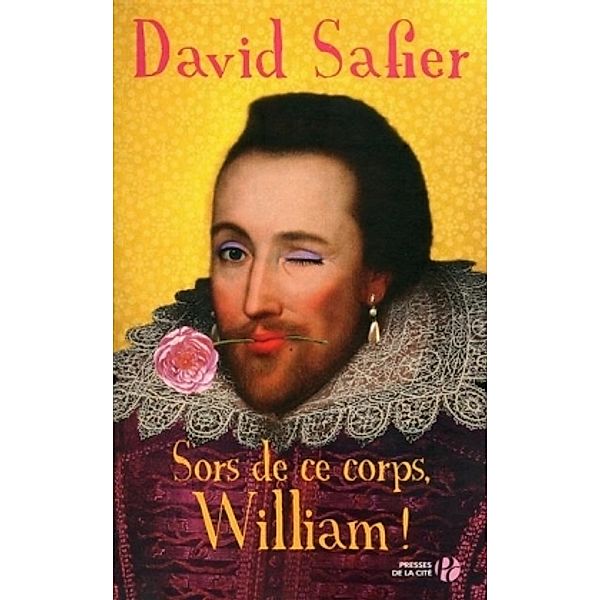 Sors de ce corps, William!, David Safier