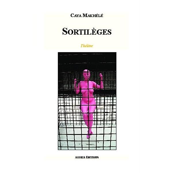 Sortileges / Hors-collection, Caya Makhele