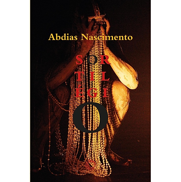 Sortilégio / Paralelos Bd.1, Abdias Nascimento
