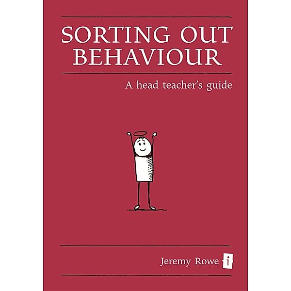 Sorting Out Behaviour / The Little Books, Jeremy Rowe
