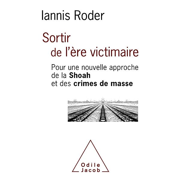 Sortir de l'ere victimaire, Roder Iannis Roder