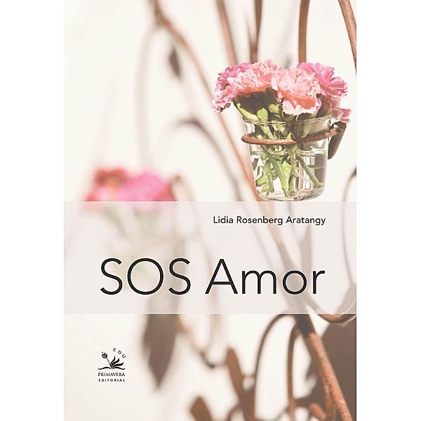 SOS Amor / EDU, Lidia Rosenberg Aratangy