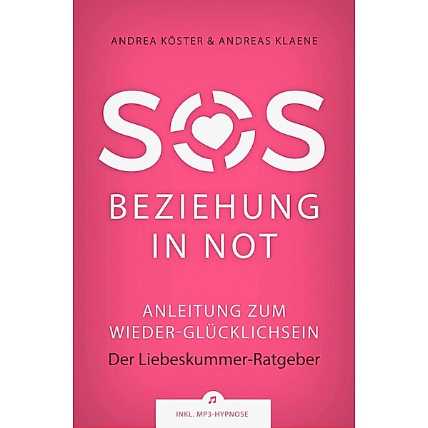 SOS Beziehung in Not, Andrea Köster, Andreas Klaene