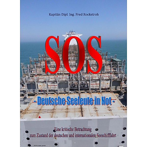 SOS - Deutsche Seeleute in Not, Fred Rockstroh