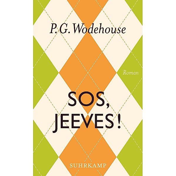 SOS, Jeeves! / suhrkamp taschenbücher Allgemeine Reihe Bd.3839, P. G. Wodehouse