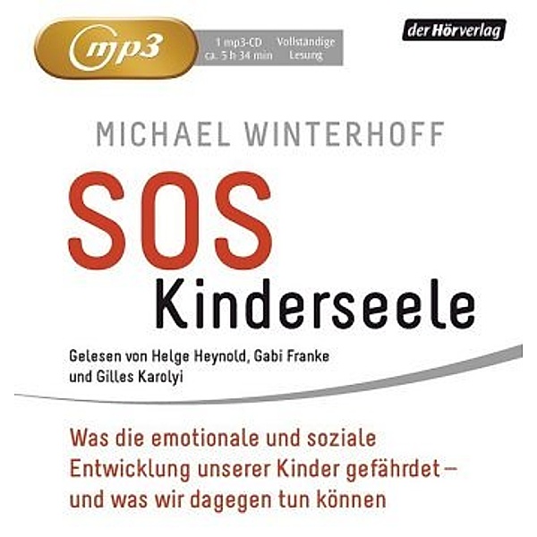 SOS Kinderseele, MP3-CD, Michael Winterhoff