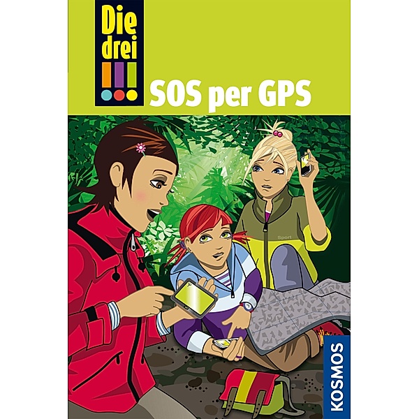 SOS per GPS / Die drei Ausrufezeichen Bd.36, Mira Sol