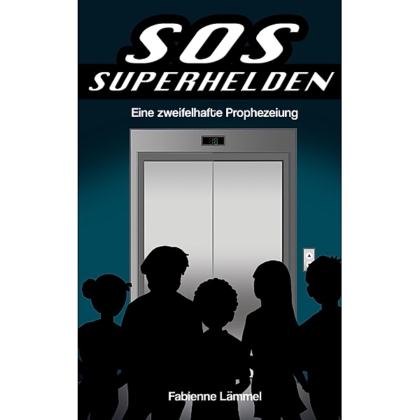 SOS-Superhelden / SOS-Superhelden, Fabienne Lämmel