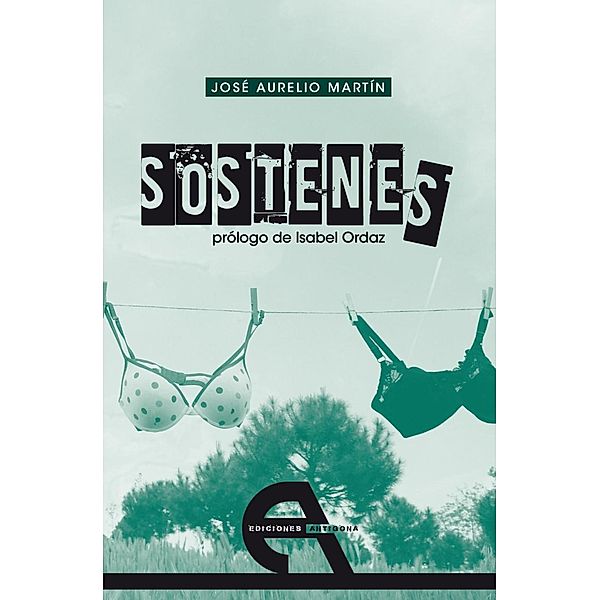 Sostenes / Teatro, José Aurelio Martín