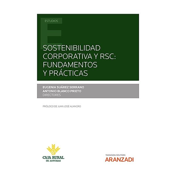 Sostenibilidad corporativa y RSC: Fundamentos y Prácticas / Estudios, Antonio Blanco Prieto, Eugenia Suárez Serrano