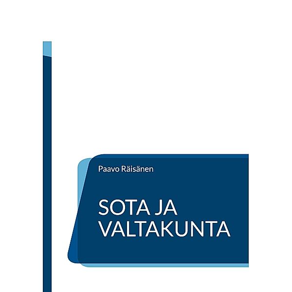 Sota ja valtakunta, Paavo Räisänen