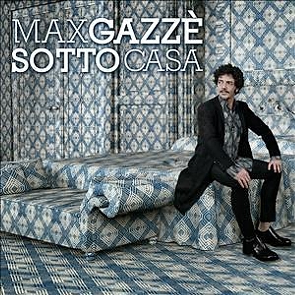 Sotto Casa, Max Gazzè