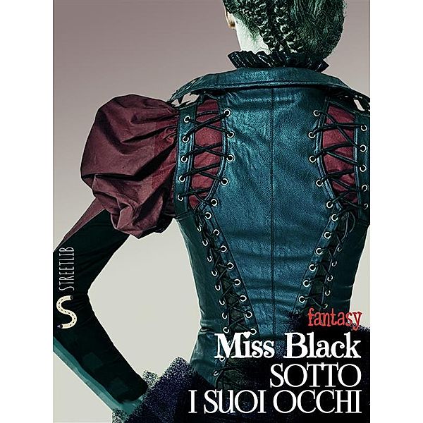 Sotto i suoi occhi, Miss Black