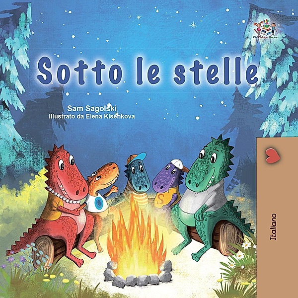 Sotto le stelle (Italian Bedtime Collection) / Italian Bedtime Collection, Sam Sagolski, Kidkiddos Books