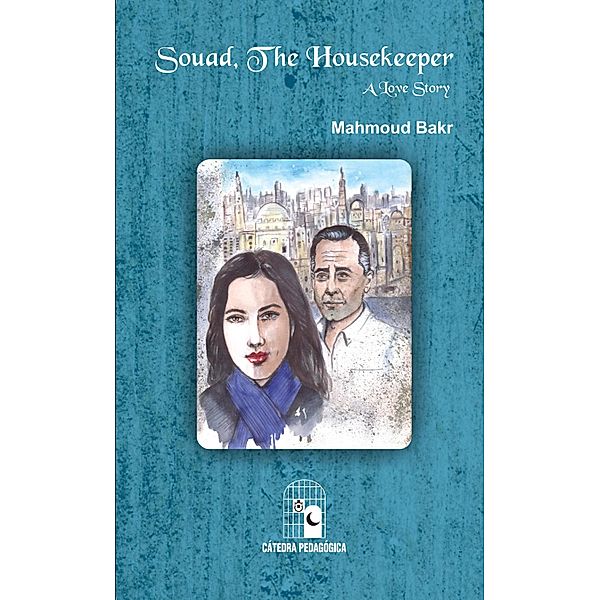 Souad, the housekeeper / Editio Princeps Bd.6, Mahmoud Bakr