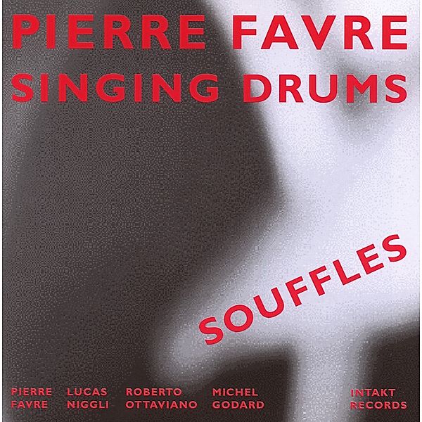 Souffles, Pierre Favre, Singing Drums