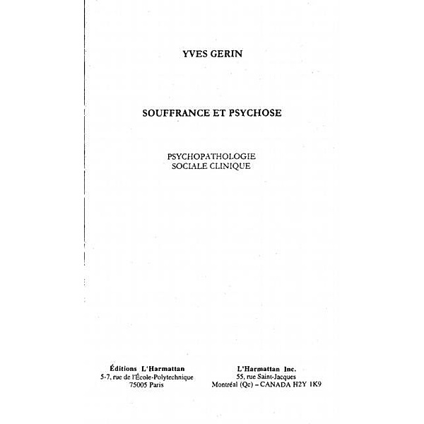 SOUFFRANCE ET PSYCHOSE / Hors-collection, Yves Gerin