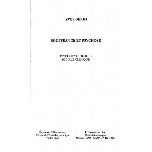 SOUFFRANCE ET PSYCHOSE / Hors-collection, Yves Gerin