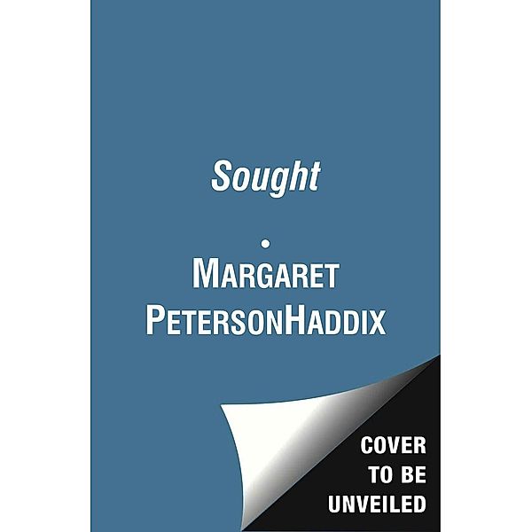 Sought, Margaret Peterson Haddix