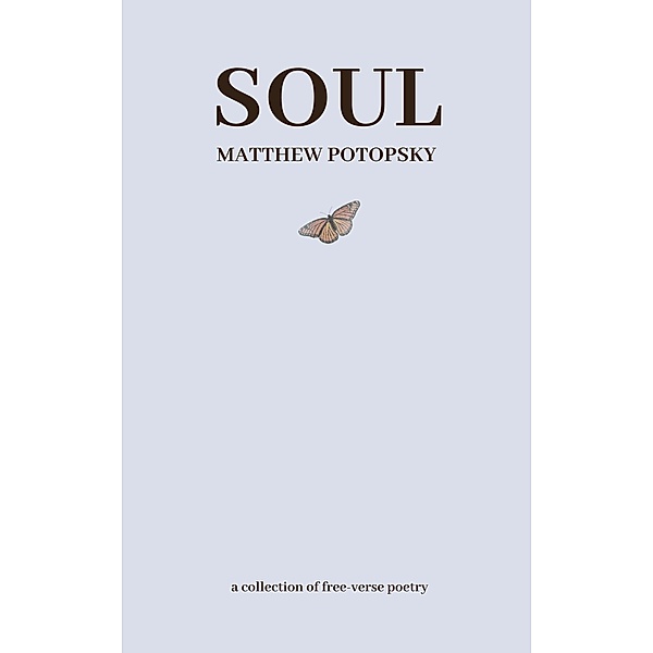 Soul, Matthew Potopsky
