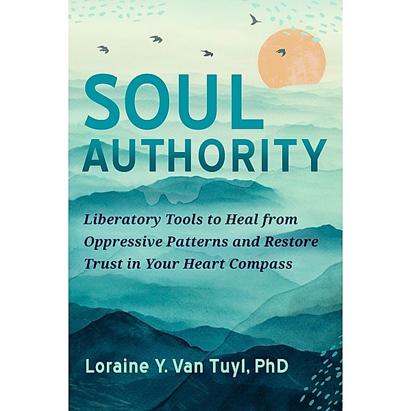 Soul Authority, Loraine Y. Van Tuyl
