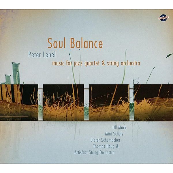 Soul Balance-Music For Jazz Quartet &, Lehel, Möck, Schulz, Schumacher, Haug, Artisf