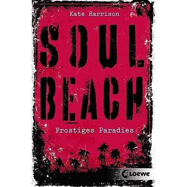 Soul Beach - Frostiges Paradies, Kate Harrison