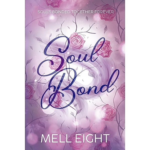 Soul Bond, Mell Eight