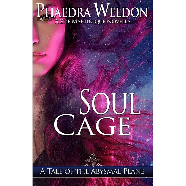Soul Cage (Zoe Martinique Investigation Series), Phaedra Weldon