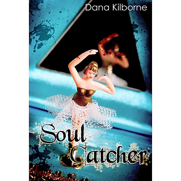Soul Catcher, Dana Kilborne