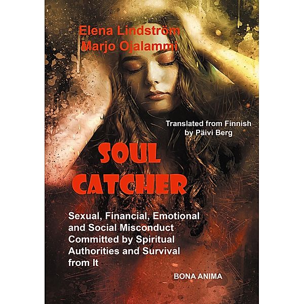 Soul Catcher, Marjo Ojalammi, Elena Lindström