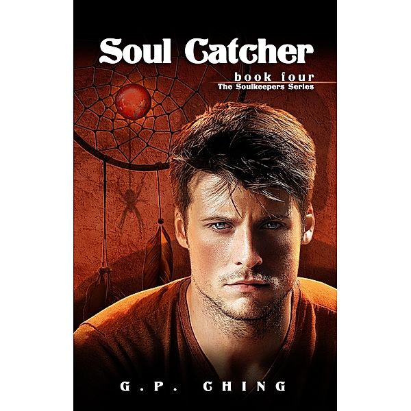 Soul Catcher / Carpe Luna Publishing, G. P. Ching