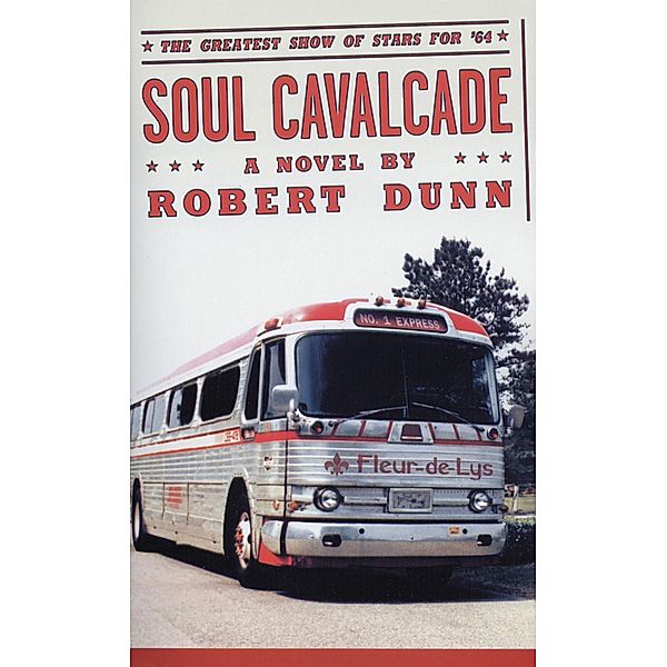 Soul Cavalcade, Robert Dunn