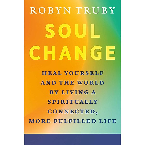 Soul Change, Robyn Truby