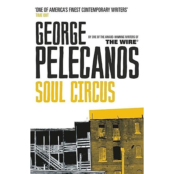 Soul Circus, George Pelecanos