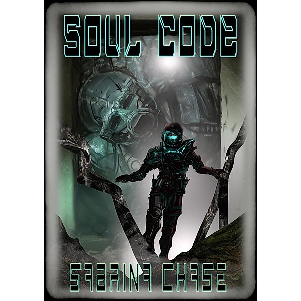Soul Code (Argonauts of Space, #3) / Argonauts of Space, Sabrina Chase