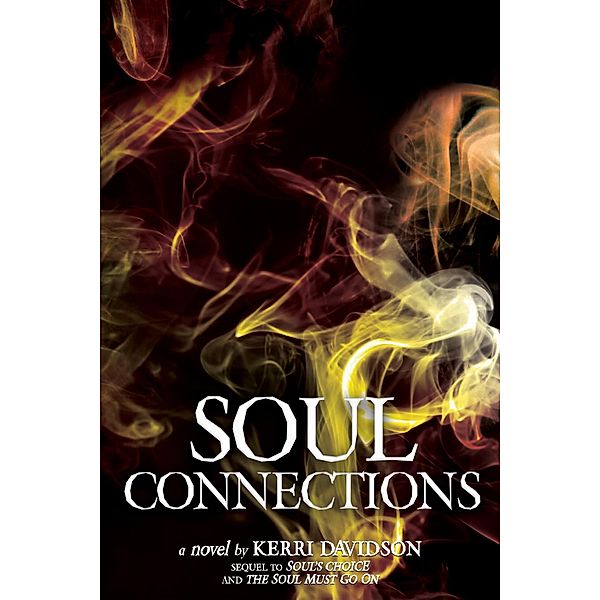 Soul Connections (Journey of Souls, #3) / Journey of Souls, Kerri Davidson