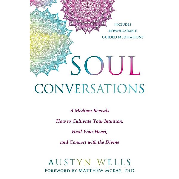 Soul Conversations, Austyn Wells