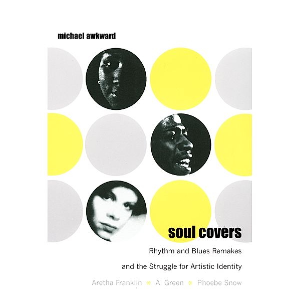 Soul Covers / Refiguring American Music, Awkward Michael Awkward