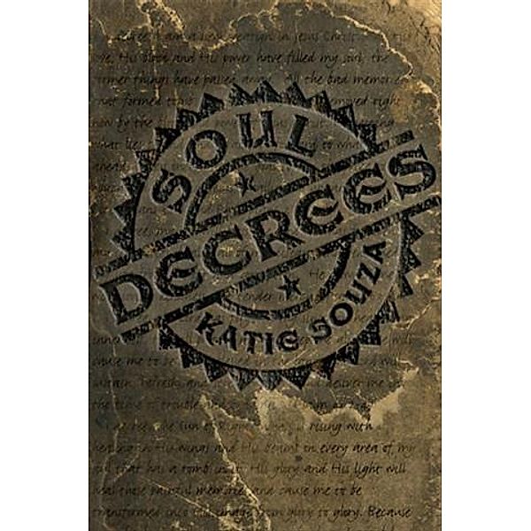 Soul Decrees, Katie Souza