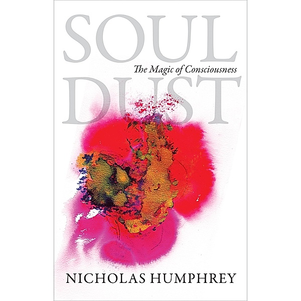 Soul Dust, Nicholas Humphrey