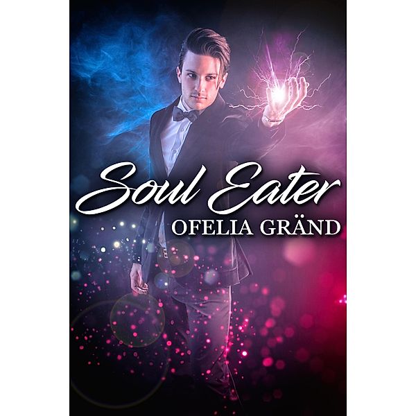 Soul Eater / JMS Books LLC, Ofelia Grand