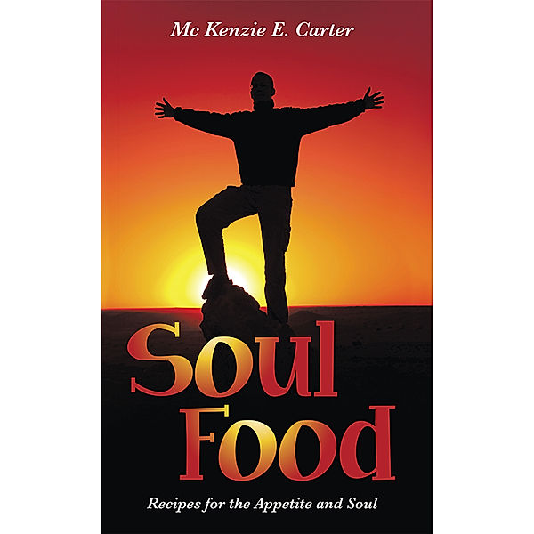 Soul Food, McKenzie E. Carter