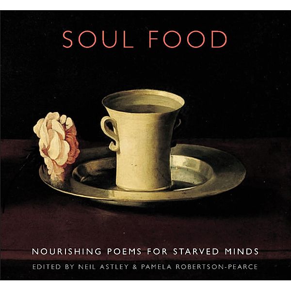 Soul Food, Neil Astley, Pamela Robertson-Pearce