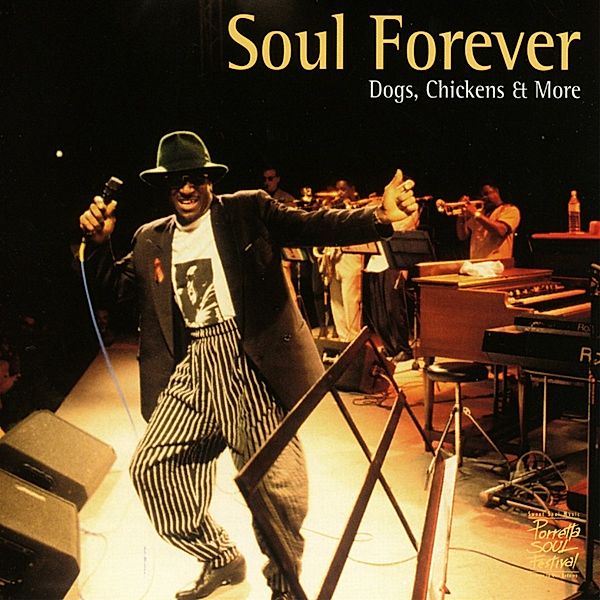 Soul Forever: Dogs, Chickens ..., Diverse Interpreten