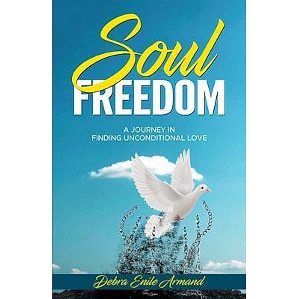 Soul Freedom, Debra Armand