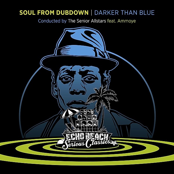 Soul From Dubdown-Darker Than Blue, The Senior Allstars, Ammoye